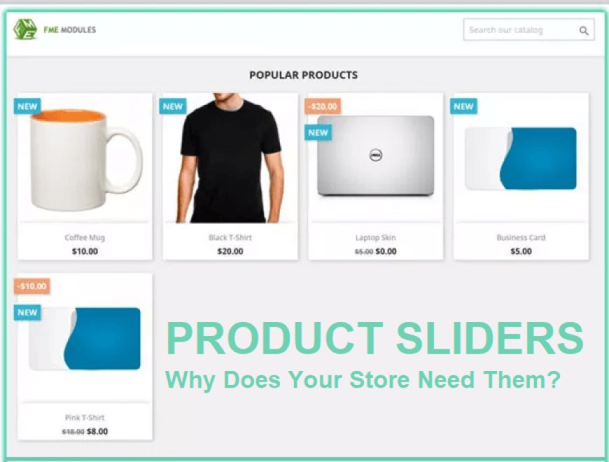 What Is a PrestaShop Product Slider and Why it is a Must for Your Store