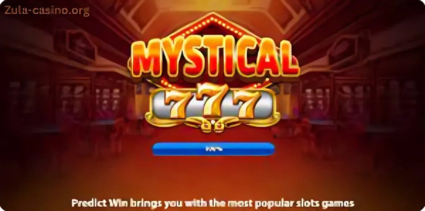 Mystical 777: Unlock the Magic of Winning