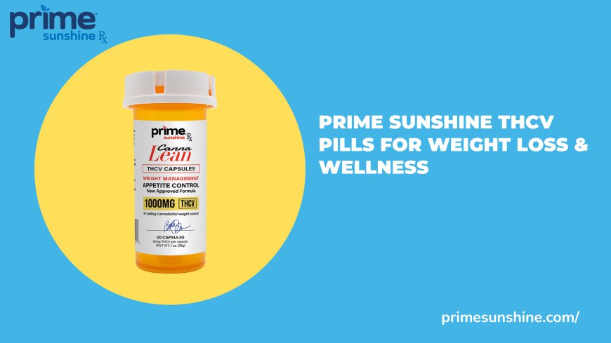 Prime Sunshine THCV Pills for Weight Loss & Wellness