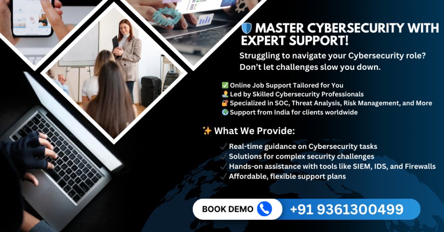 Empower Your Career with Cybersecurity Online Job Support