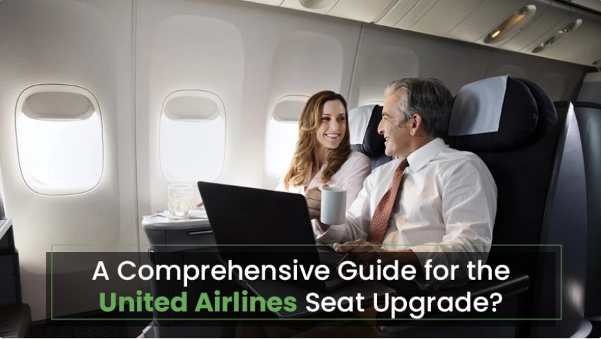 How can I upgrade my seat on United Airlines?