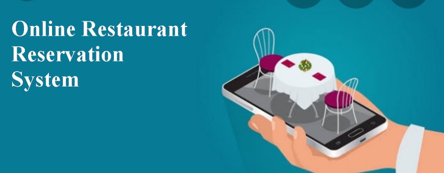 Online Restaurant Reservation System Market Analysis, Size, Share, Growth, Trends Forecasts 2023-2030