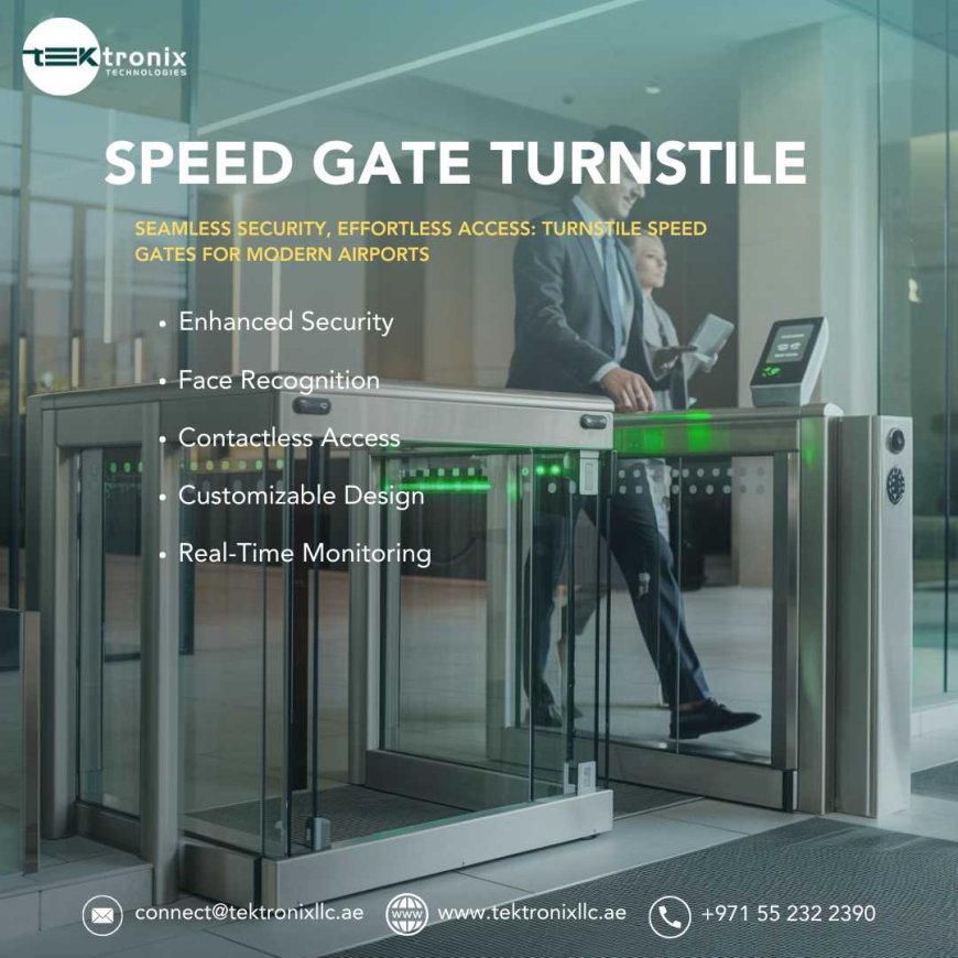 Turnstile Speed Gates in UAE to Facilities that have Multiple Access Points