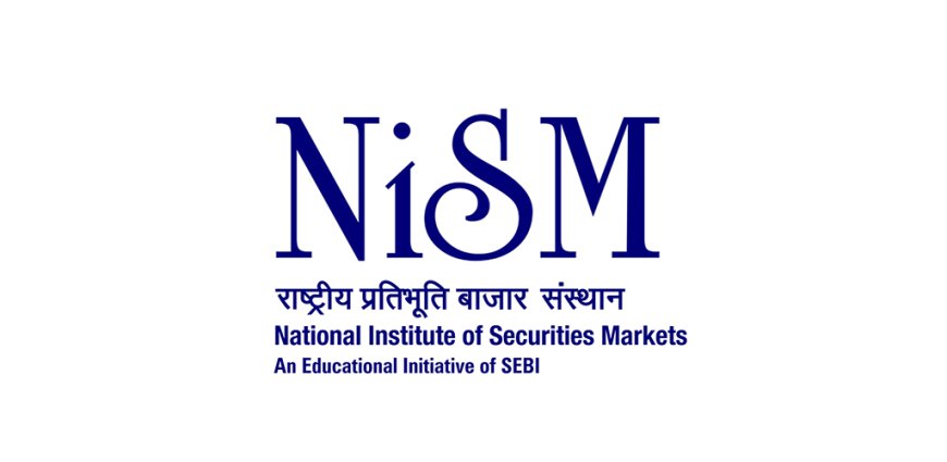 What is the NISM Certification Course?