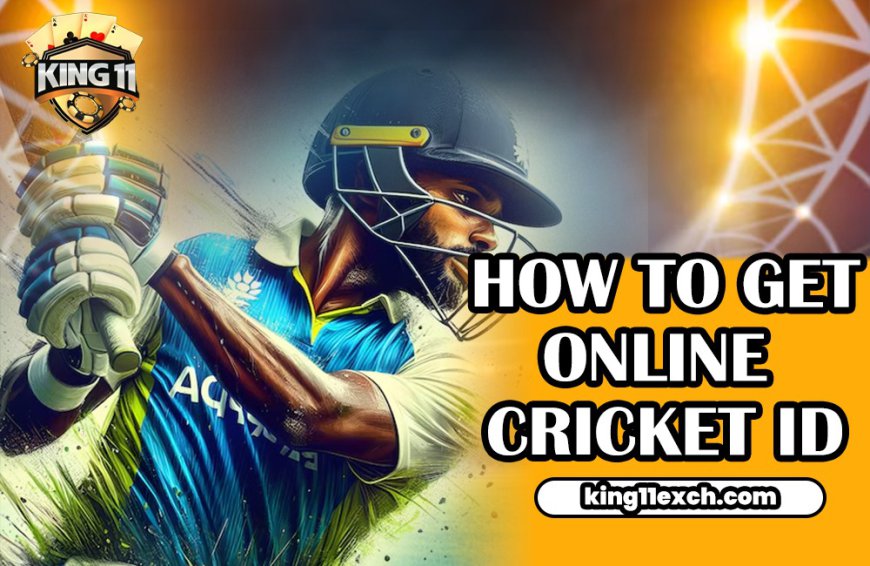 Online Cricket ID: Your Cricket Journey Begins From Here