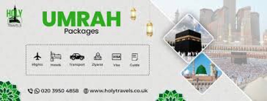 HolyTravels: Your Trusted Umrah Travel Agency in the UK