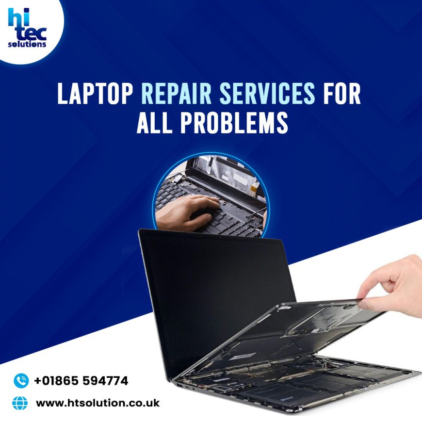 Comprehensive Laptop Repair Services at HT Solution