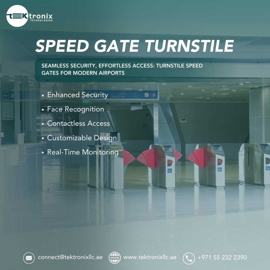 Turnstile Speed Gates in UAE to Facilities that have Multiple Access Points