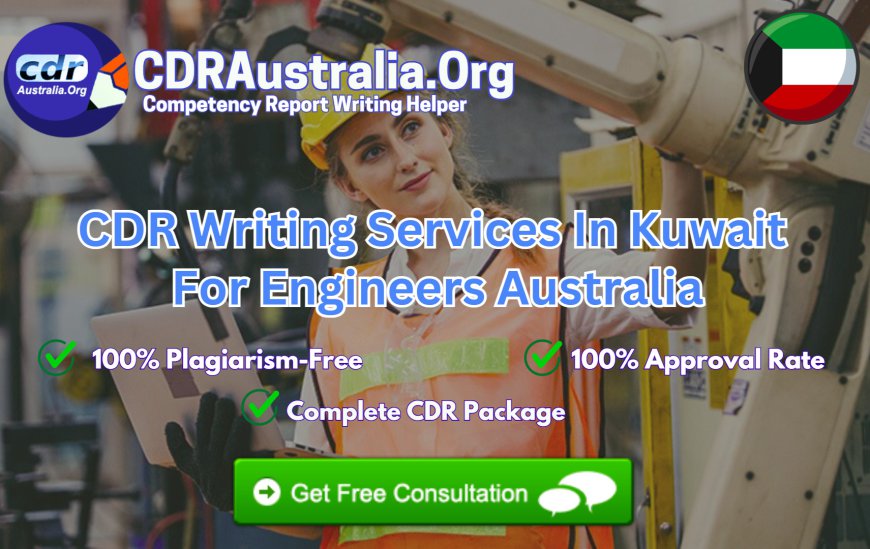 CDR Writing Services In Kuwait For Engineers Australia - Get Professional Services At CDRAustralia.Org