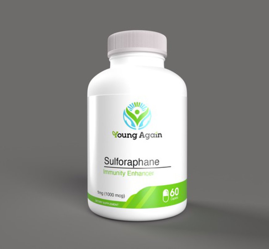 Best Sulforaphane Supplement: Unlocking the Power of Sulforaphane for Testosterone and Overall Health