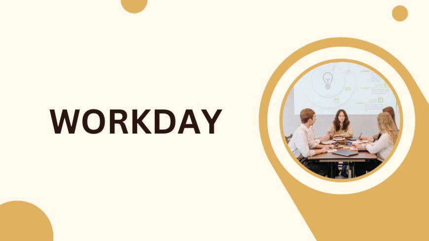 Workday Training: Unlocking Opportunities in Cloud-Based HCM and Financial Management