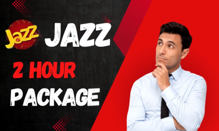 Jazz 2 Hour Call Package