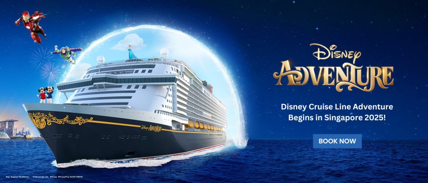 Disney Adventure Cruise Booking 2025: A Magical Voyage Awaits