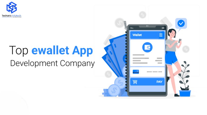 eWallet App Development Company | eWallet App Developers