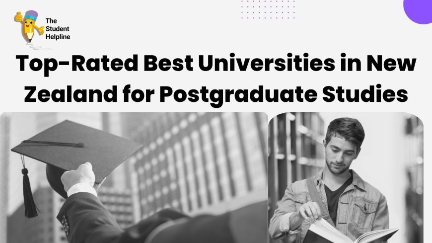 Top-Rated Best Universities in New Zealand for Postgraduate Studies