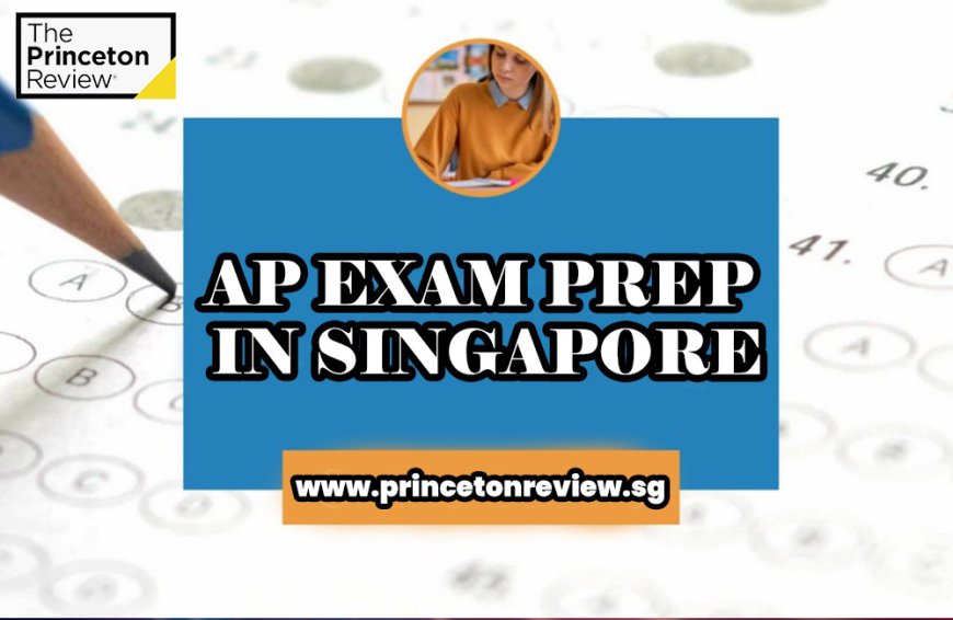 AP Exam preparation in Singapore by Princeton Review