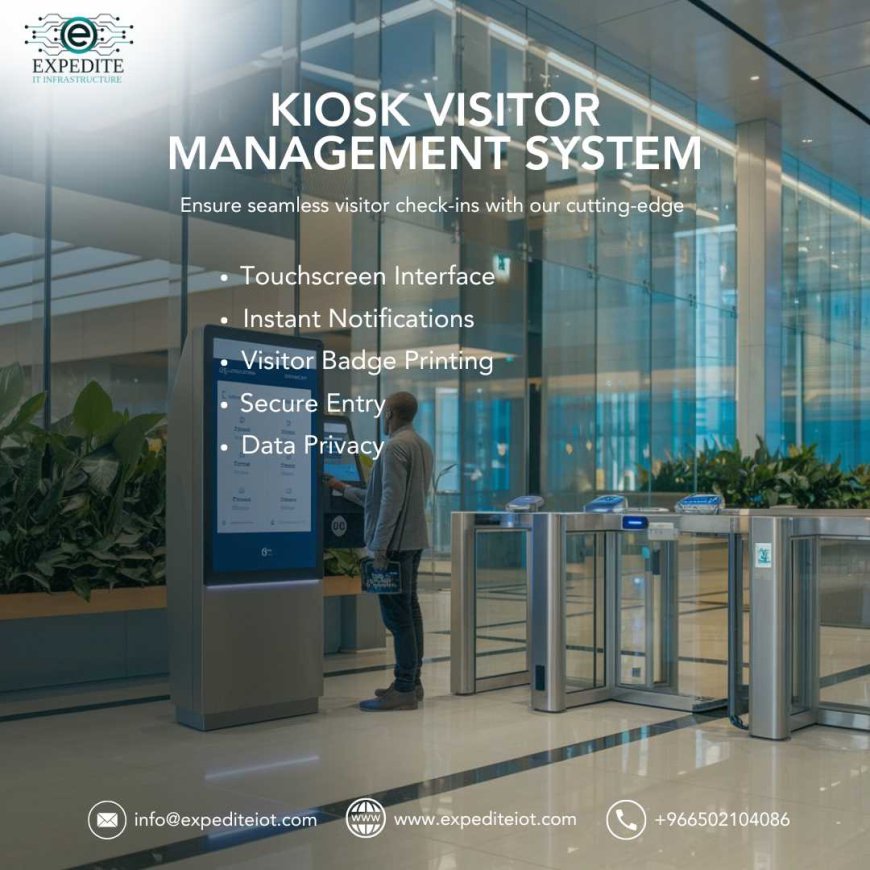 Future-proof your security The Kiosk Visitor Management to prepare for the Digital Age in KSA