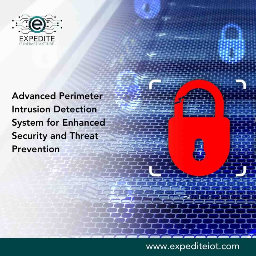 Perimeter Intrusion Detection System for Data Centers in KSA