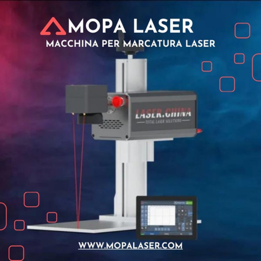 Macchina per Marcatura Laser: Precisione e Innovazione per Ogni Applicazione Industriale