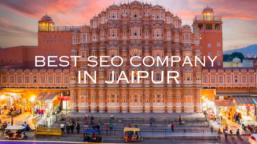 Best SEO Company In Jaipur