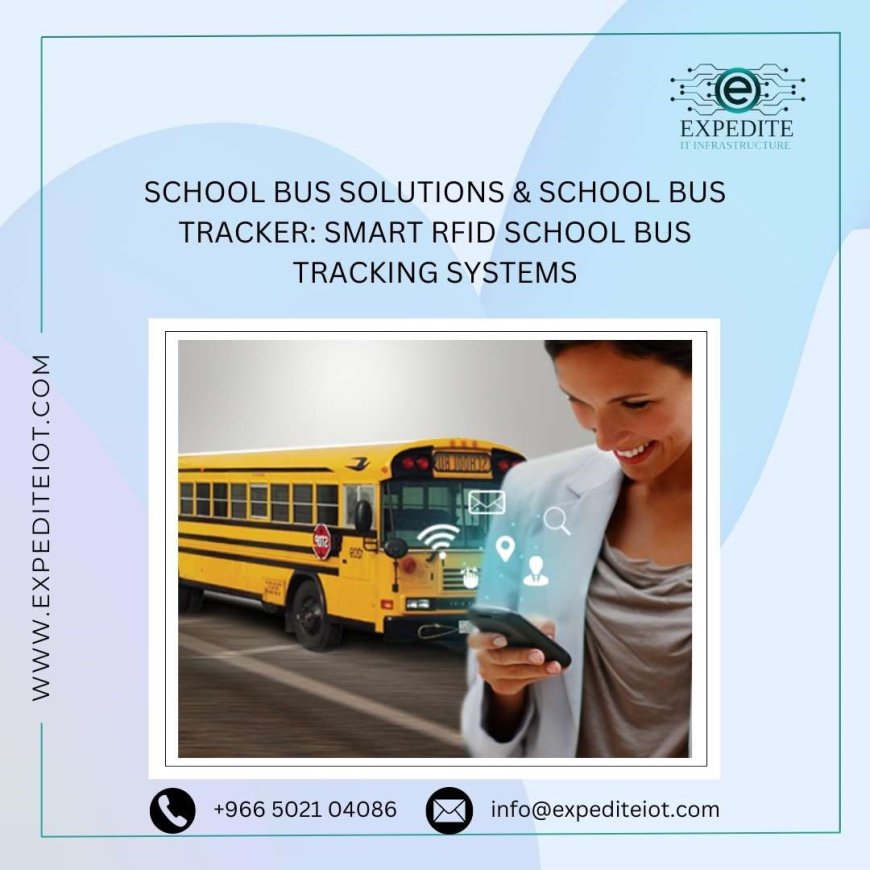 School Bus Fleet Management in KSA