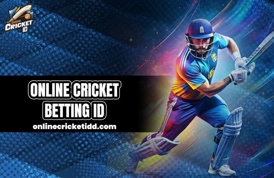 Online Cricket Betting ID: Most Trusted Betting ID Provider in India