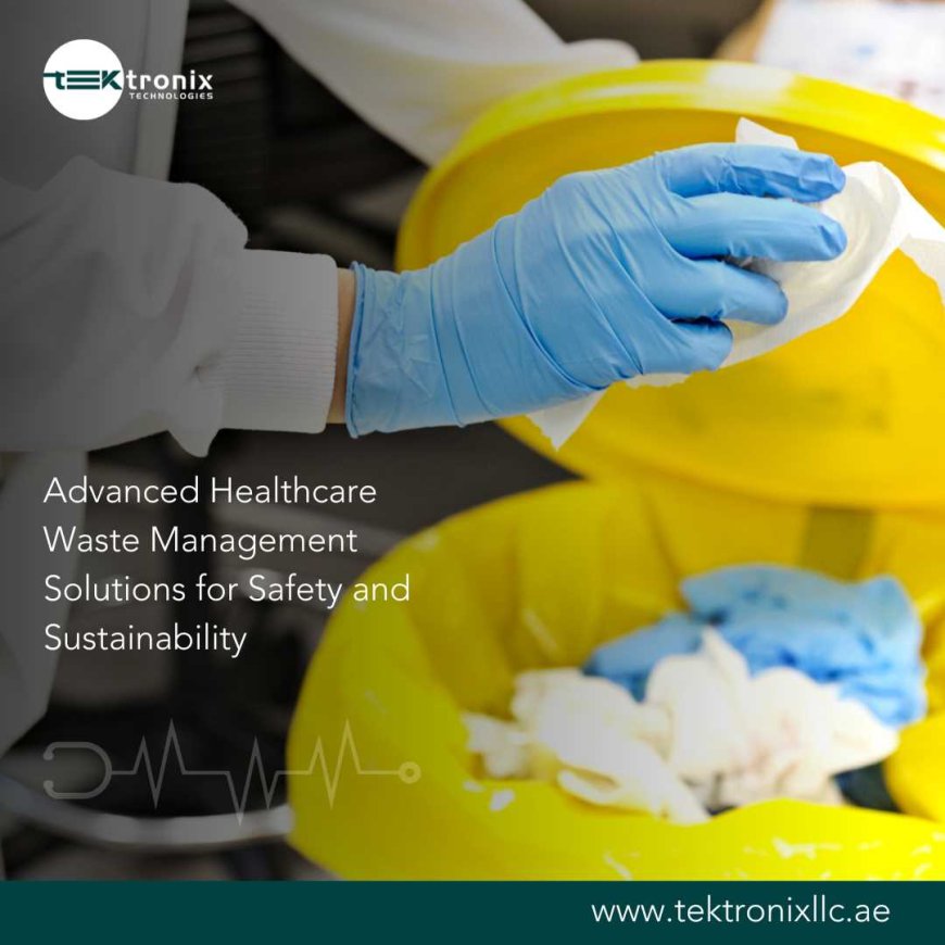 Waste Management Solutions for Healthcare in UAE