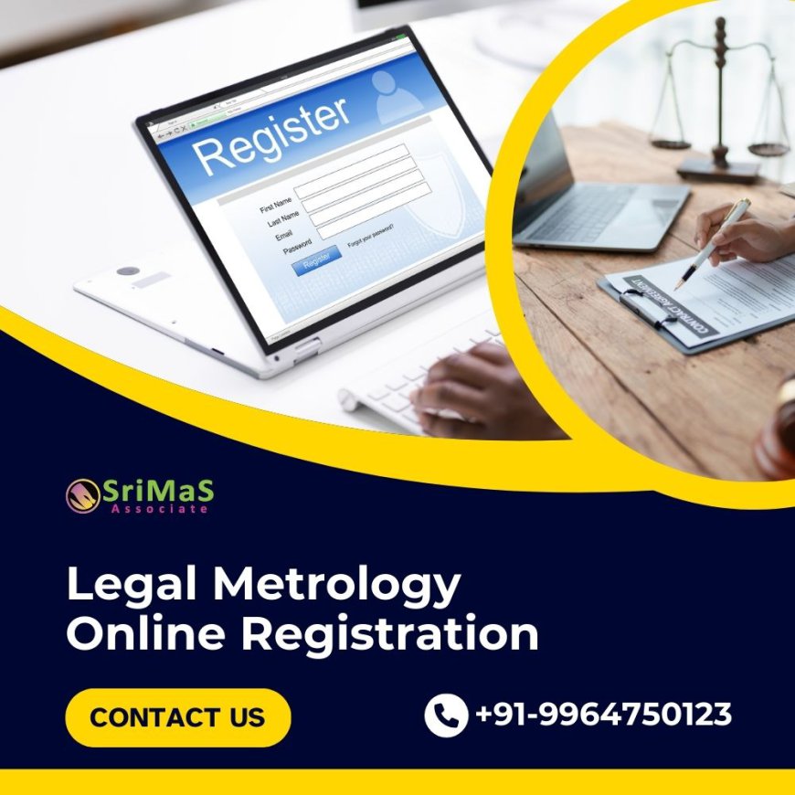 Legal Metrology Online Registration: Srimas Associate's Expert Services