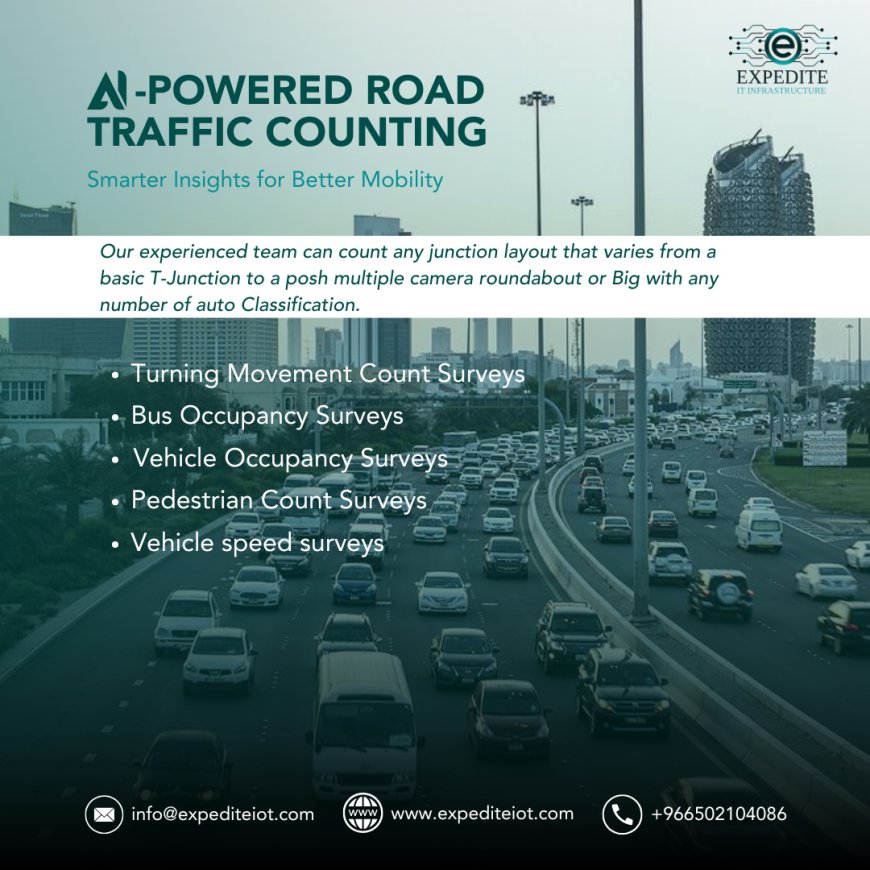 The Crucial Role of Traffic Counting Surveys in Saudi Arabia (KSA)