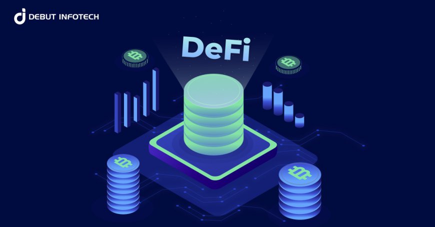 DeFi Development Services: Empowering the Future of Finance