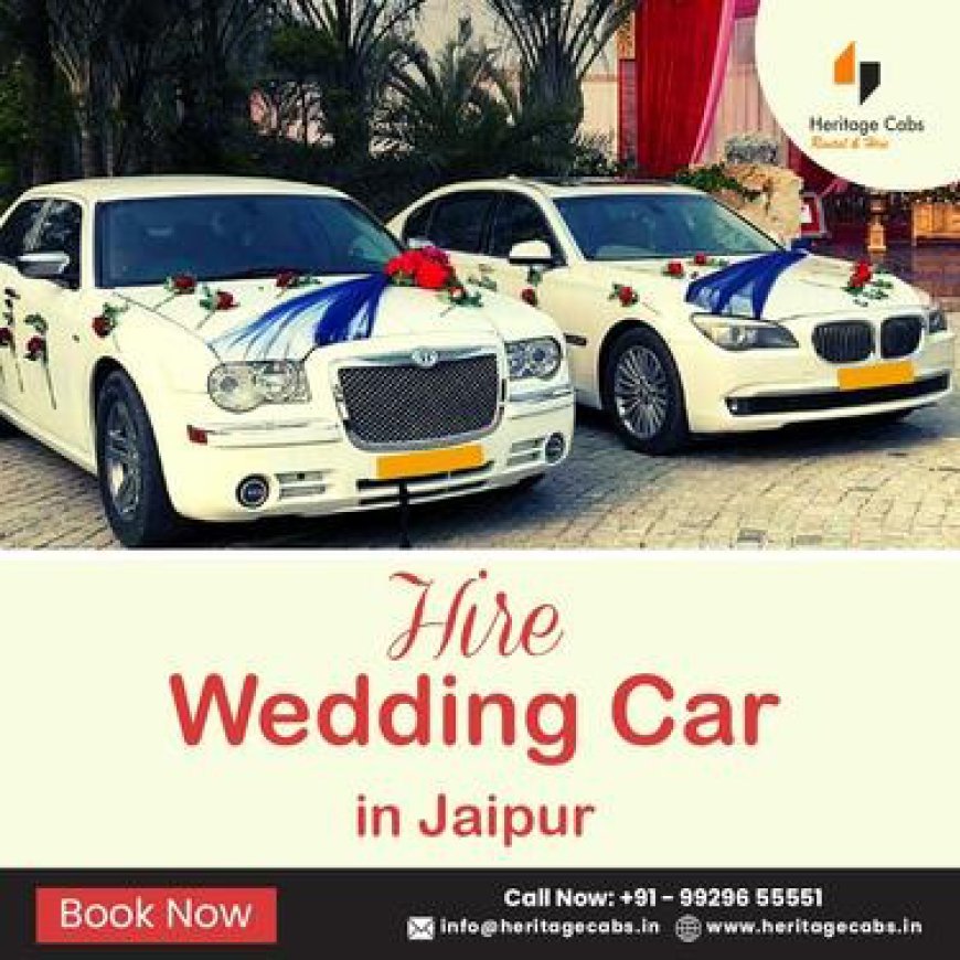 Wedding Car Rental Jaipur | Luxury Car Hire for Wedding in Jaipur
