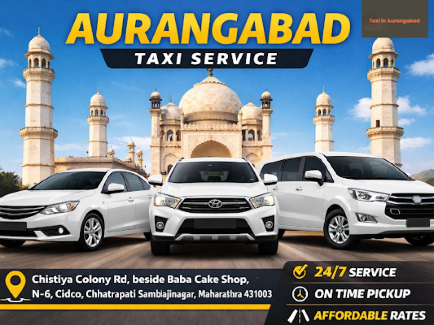 Taxi Service In Aurangabad For Outstation