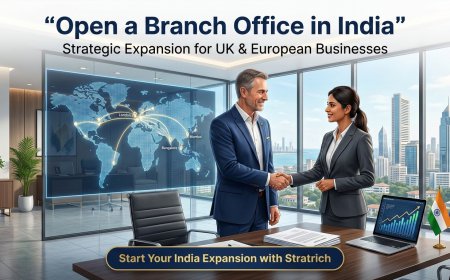 Branch Office Registration in India: Strategic Expansion Blueprint for UK & European Companies