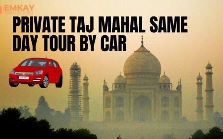 Private Taj Mahal Same Day Tour by Car – A Perfect Day Trip to Agra