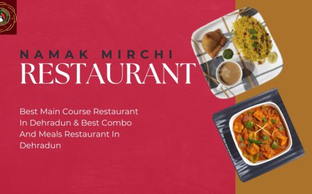 Best Main Course Restaurant In Dehradun | Best Combo And Meals Restaurant In Dehradun Guide