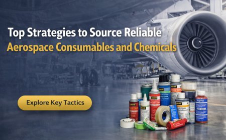 Top Strategies to Source a Reliable Aerospace Consumables Supplier