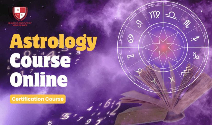 Astrology Course Online: Start Your Journey into Vedic Astrology Today