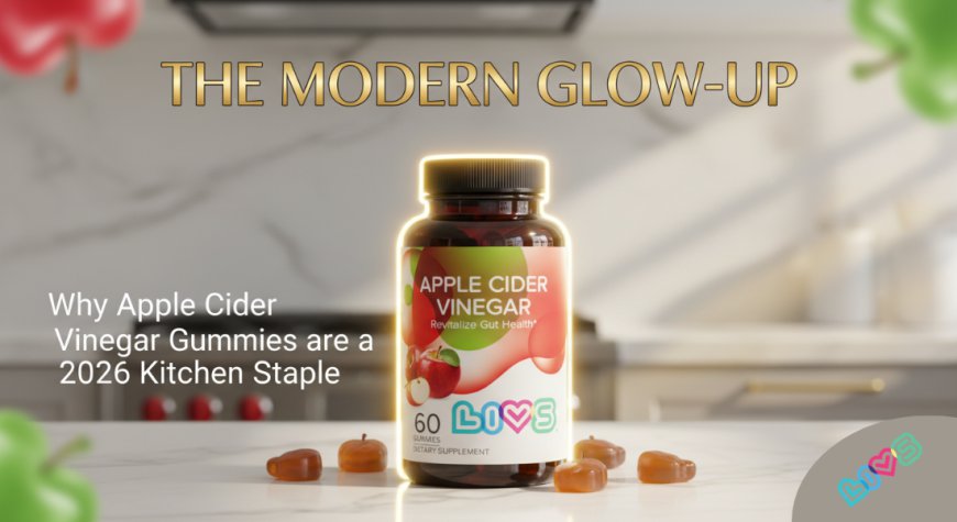The Modern Glow-Up: Why Apple Cider Vinegar Gummies are a 2026 Kitchen Staple