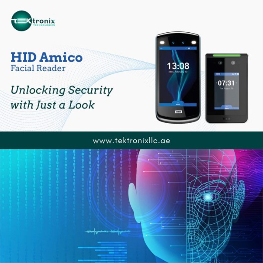 Transforming UAE Facility Security Through Contactless HID Amico Facial Access