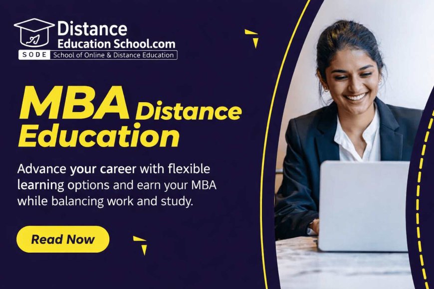 Comparing MBA Degree Courses Offered Through Distance Education