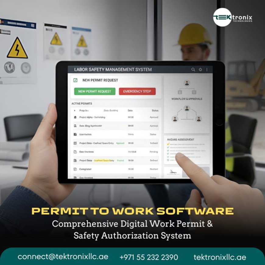 Improving UAE Workplace Safety with Smart Digital Permit-to-Work Solutions