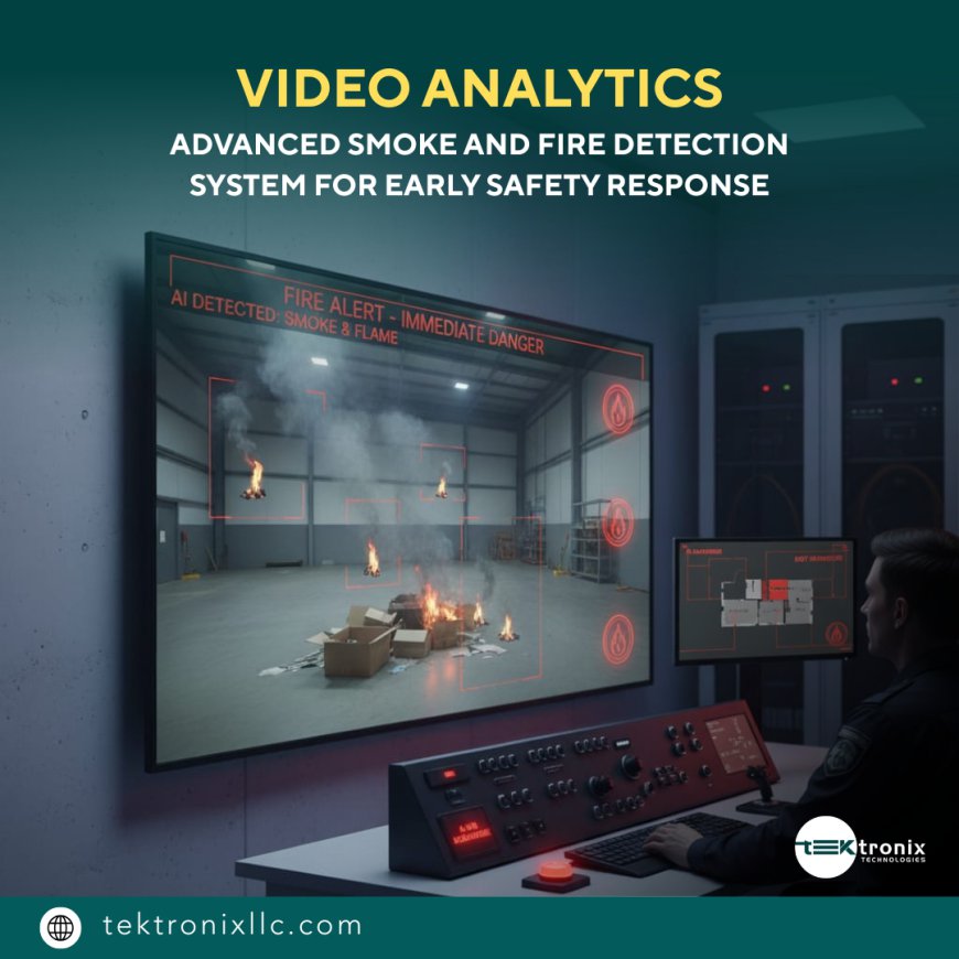 Advanced Video Analytics Delivers Instant Fire Safety in Oman & GCC