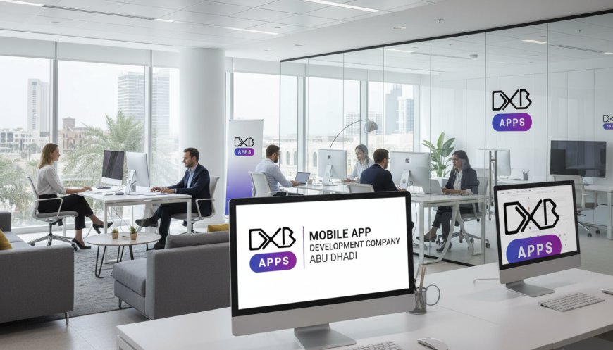 DXB APPS Mobile App Development Company in Abu Dhabi, UAE – 2026