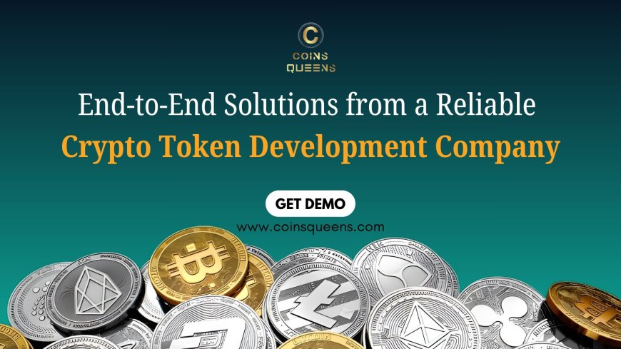 End-to-End Solutions from a Reliable Crypto Token Development Company