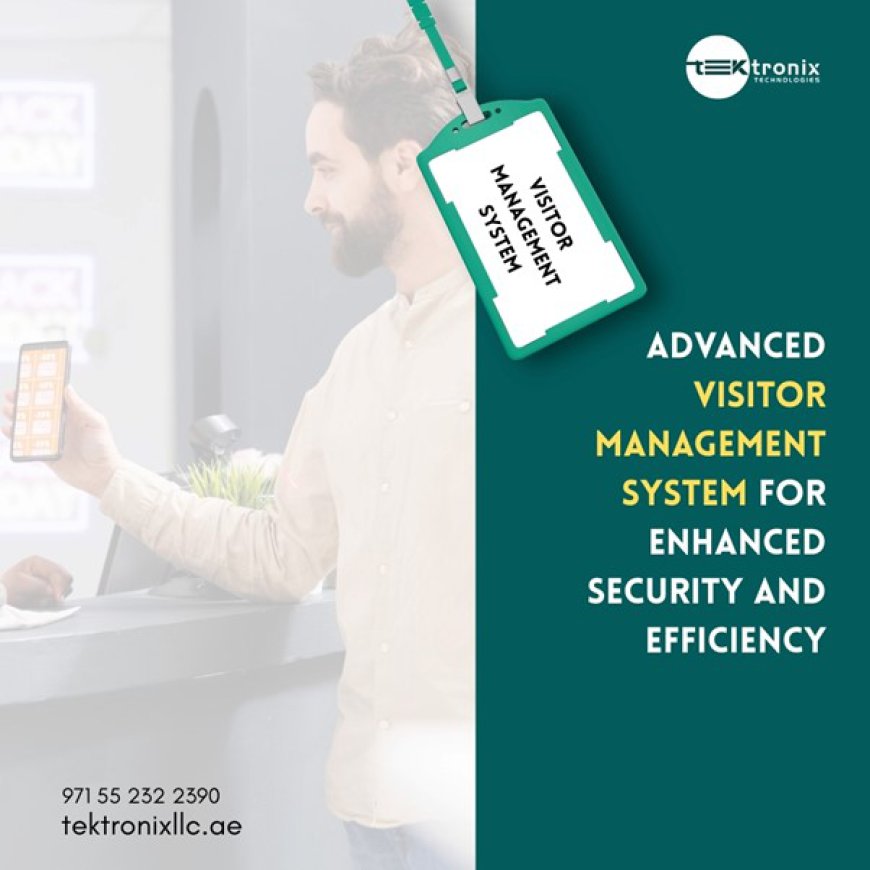 UAE Visitor Management: From Paper Logs to Digital Efficiency