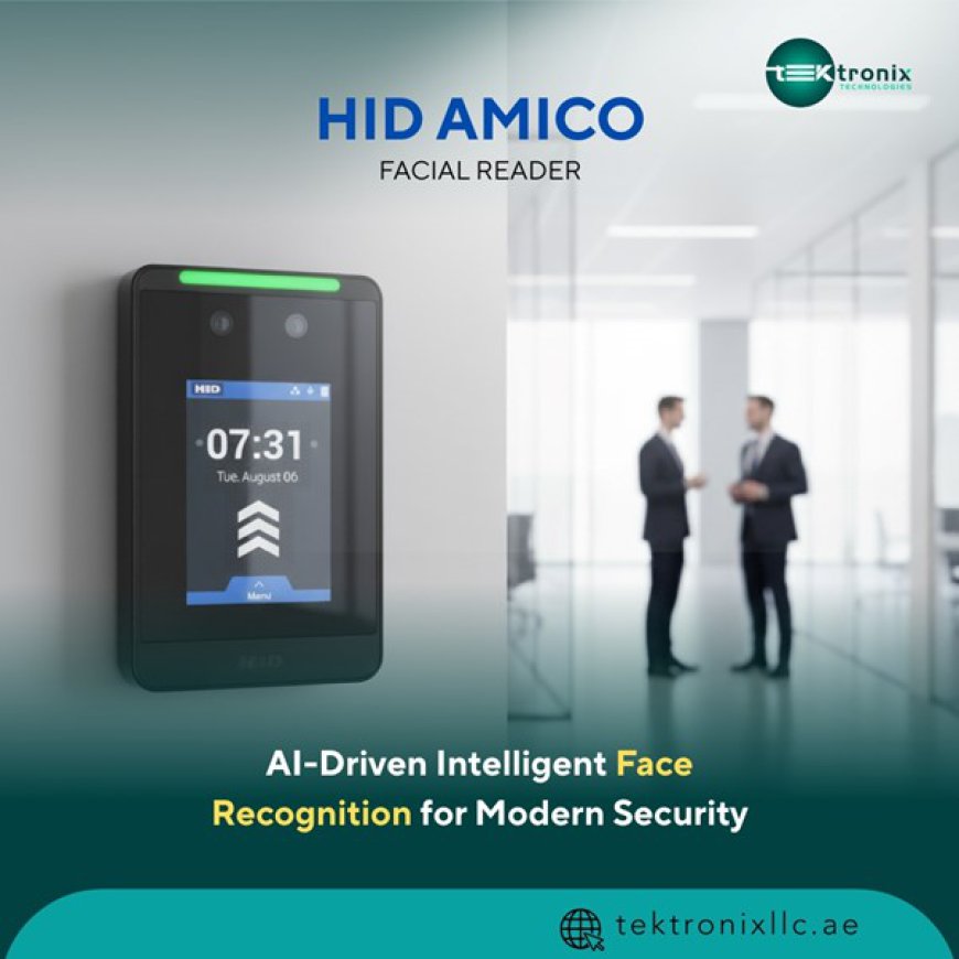 HID Amico revolutionizes UAE Access Control with Facial Recognition Technology