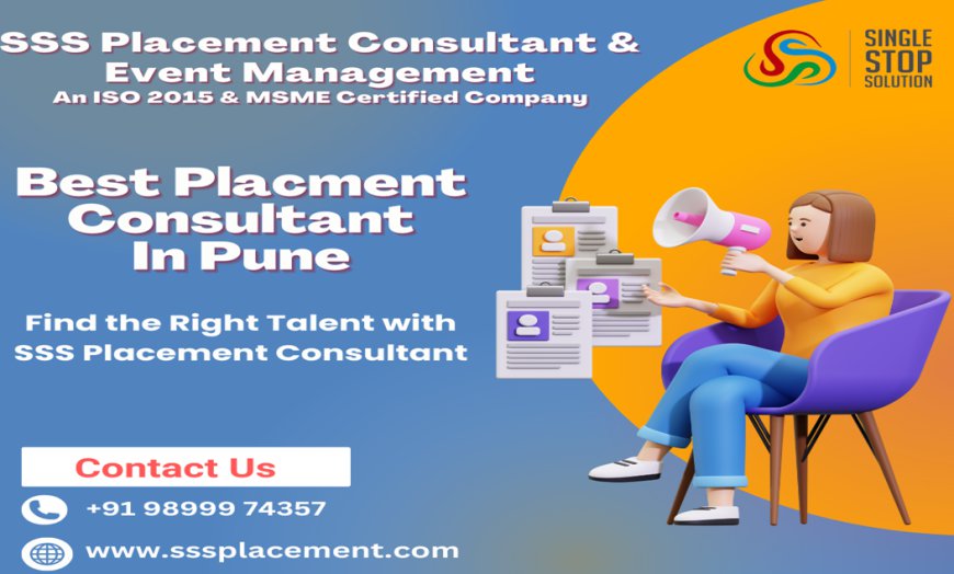 Best Placement Consultancy in Pune for Job Seekers – SSS Placement Consultants