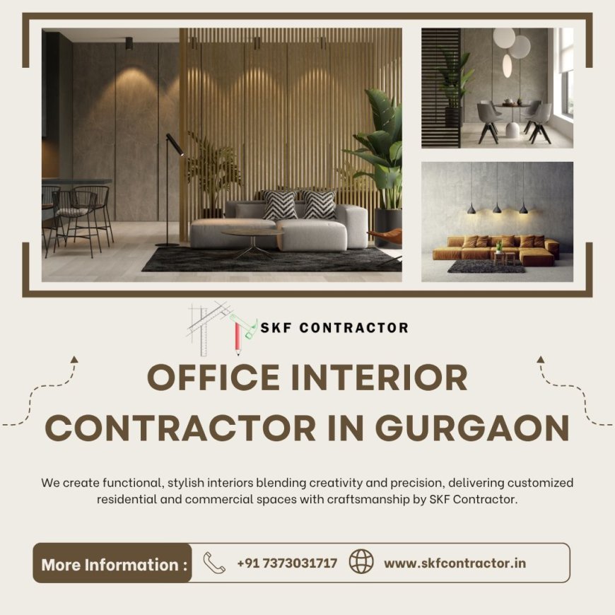 Top Office Interior Contractor In Gurgaon for Modern Spaces