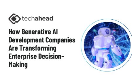 How Generative AI Development Companies Are Transforming Enterprise Decision-Making
