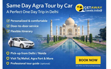 Same Day Agra Tour by Car- a Perfect One day Trip in Delhi